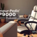 Tempur-Pedic TP9000 Chair Review: Comfort, Support, and Value